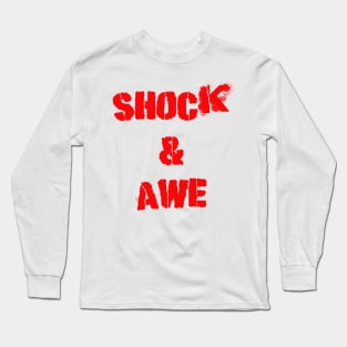 Shock and Awe Long Sleeve T-Shirt